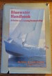 The Bluewater Handbook: A Guide to Cruising Seamanship
