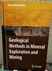 Geological Methods in Mineral Exploration and Mining