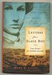 Letters From a Slave Boy: the Story of Joseph Jacobs