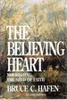 The Believing Heart: Nourishing the Seed of Faith