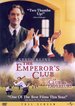 The Emperor's Club [FS]