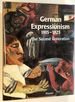 German Expressionism, 1915-1925, the Second Generation