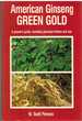 American Ginseng Green Gold