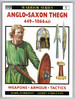 Anglo-Saxon Thegn Ad 449-1066 (Warrior Series 5)