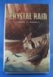 Crystal Rain
