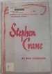 Stephen Crane: University of Minnesota Pamphlets on American Writers Number 76