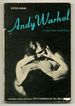 Andy Warhol: Films and Paintings