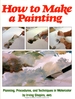 How to Make a Painting
