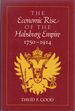 The Economic Rise of the Habsburg Empire, 1750-1914