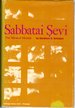 Sabbatai Sevi: the Mystical Messiah, 1626-1676 (Bollingen Series #Xciii)