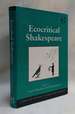 Ecocritical Shakespeare (Literary and Scientific Cultures of Early Modernity)