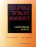 Educational Testing and Measurement: Classroom Application and Practice