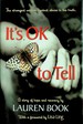 It's Ok to Tell: a Story of Hope and Recovery
