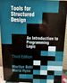 Tools for Structured Design: an Introduction to Programming Logic