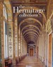 The Hermitage Collections: Volume I: Treasures of World Art; Volume II: From the Age of Enlightenment to the Present Day