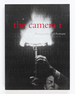 The Camera I: Photographic Self-Portraits from the Audrey and Sydney Irmas Collection