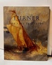 Turner: the Late Seascapes