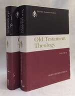 Old Testament Theology [Volumes I & II] (Old Testament Library)