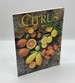 Citrus Complete Guide to Selecting & Growing More Than 100 Varieties for California, Arizona Texas, the Gulf Coast and Florida