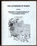 The Lutherans of Russia: Parish Index to the Church Books of the Evangelical Lutheran Consistory of St. Petersburg 1833-1885, Volume I