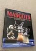 Automotive Mascots: a Collector's Guide to British Marque, Corporate and Accessory Mascots