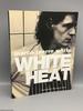 White Heat 25: 25th Anniversary Edition