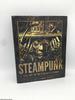 Steampunk: the Art of Victorian Futurism