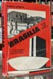 Brasilia, Plan and Reality: a Study of Planned and Spontaneous Urban Settlement