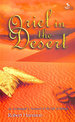 Oriel in the Desert (Oriel Books): an Archangel's Account of the Life of Moses