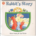 Rabbit's Story