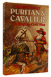 Puritan & Cavalier: the English Civil War