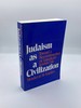 Judaism as a Civilization Towards a Reconstruction of American-Jewish Life