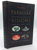 Parallax Visions: Making Sense of American-East Asian Relations at the End of the Century