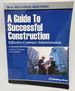 A Guide to Successful Construction: Effective Contract Administration