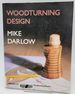 Woodturning Design (Mike Darlow's Woodturning Series, Number 4)