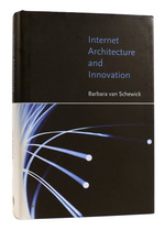 Internet Architecture and Innovation