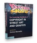 The Cambridge Handbook of Copyright in Street Art and Graffiti (Cambridge Law Handbooks)