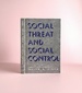 Social Threat and Social Control (Suny Series in Deviance and Social Control)