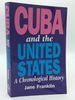 Cuba and the United States: a Chronological History