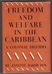 Freedom and Welfare in the Caribbean. a Colonial Dilemma