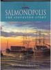 Salmonopolis the Steveston Story