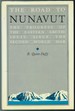 The Road to Nunavut; the Progress of the Eastern Arctic Inuit Since the Second World War