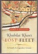 Khubilai Khan's Lost Fleet in Search of a Legendary Armada