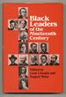 Black Leaders of the Nineteenth Century
