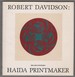 Robert Davidson: Haida Printmaker