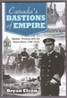 Canada's Bastions of Empire Halifax, Victoria and the Royal Navy 1749-1918