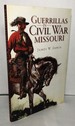 Guerrillas in Civil War Missouri