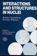 Interactions and Structures in Nuclei Proceedings of a Conference to Celebrate the 65th Birthday of Sir Denys Wilkinson