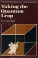 Taking the Quantum Leap: the New Physics for Nonscientists