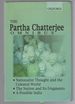 The Partha Chatterjee Omnibus: Nationalist Thought and the Colonial World, the Nation and Its Fragments, a Possible India